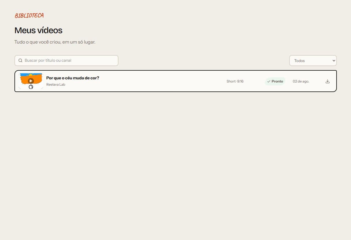 Biblioteca de vídeos com busca, filtro, título, canal, formato, estado e download